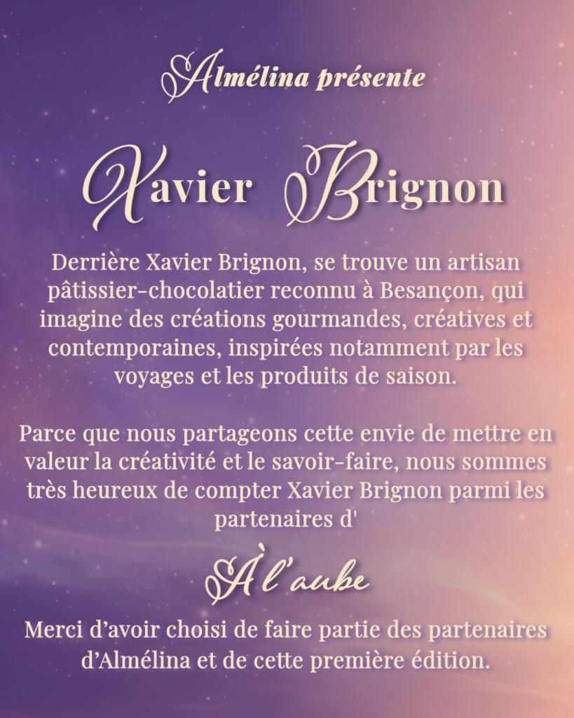 Présentation de Xavier Brignon, pâtissier, qui offre les gourmandises incluses avec la place de spectacle vendue en prévente lors du spectacle À l'aube